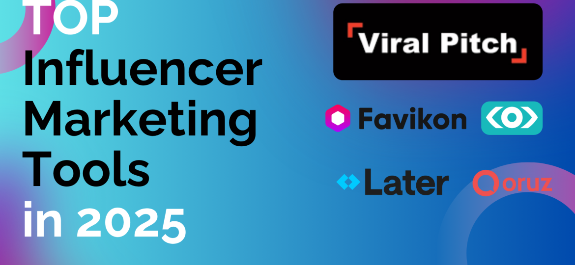 Best influencer marketing tools in 2025